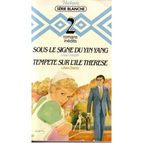 Sous Le Signe Du Yiun Yang - Tempete Sur L'ile Thérèse