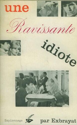 Une Ravissante Idiote