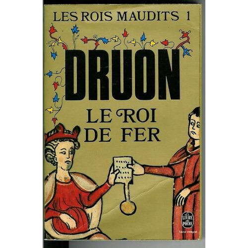 Les Rois Maudits T.1 Le Roi De Fer
