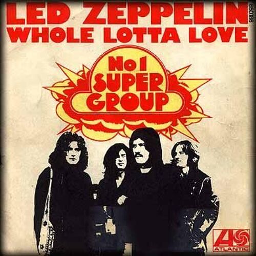 Whole Lotta Love