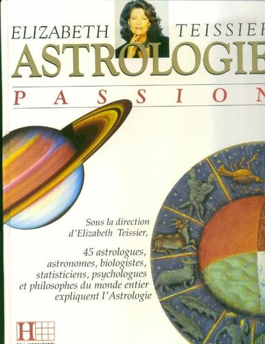 Astrologie Passion - Hachette 1992