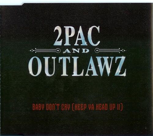 Baby Don't Cry (Keep Ya Head Up Ii)