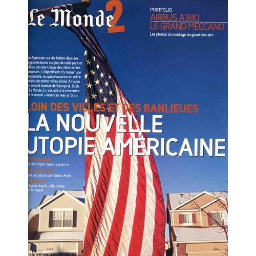 Le Monde 2 N° 48 : La Nouvelle Utopie Américaine