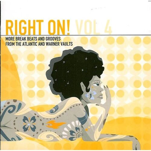 Right On ! Break Beats And Grooves Vol. 4 Fraom The Atlantic And Warner Vaults