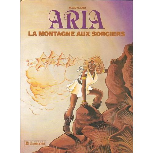 Aria Tome 2 : Aria La Montagne Aux Sorciers