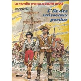 Barbe-Rouge : L'ile Des Vaisseaux