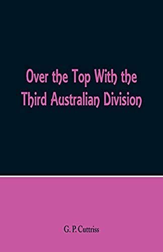 Over The Top With The Third Australian Division