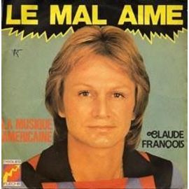 Le Mal Aime + La Musique Americaine