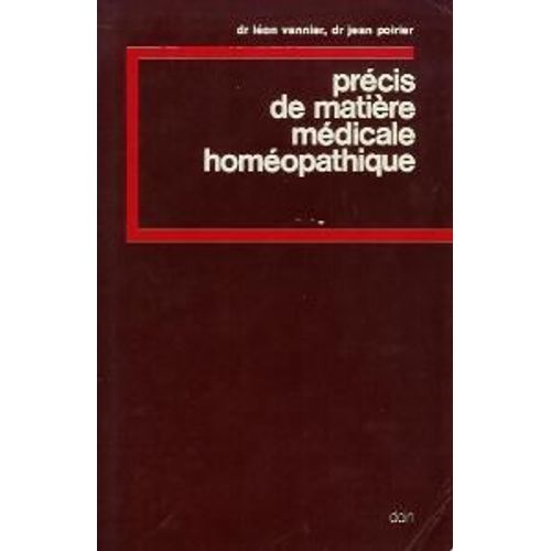 Précis De Matière Médicale Homéopathique - 9ème Édition - 6ème Tirage