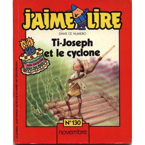 J'aime Lire N°130 De 1987 : Ti-Joseph Et Le Cyclone