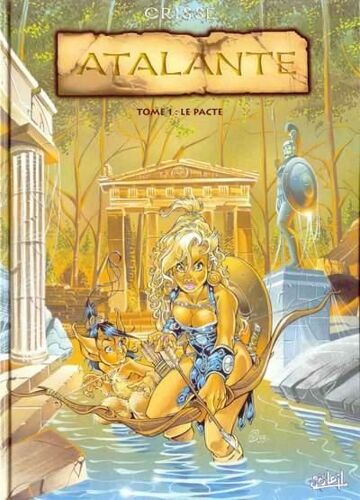 Atalante - Tome 1 - Le Pacte - Édition Originale Avec Portfolio (8 Pages)