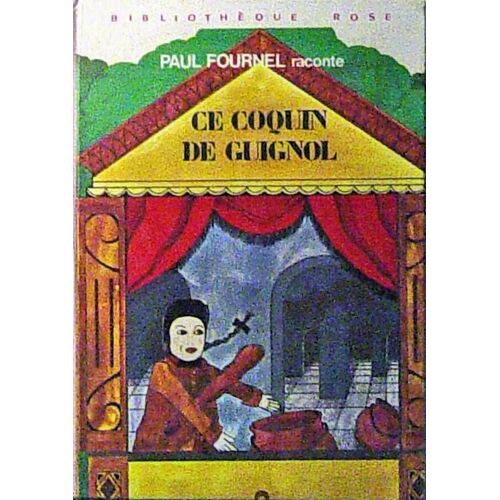 Ce Coquin De Guignol