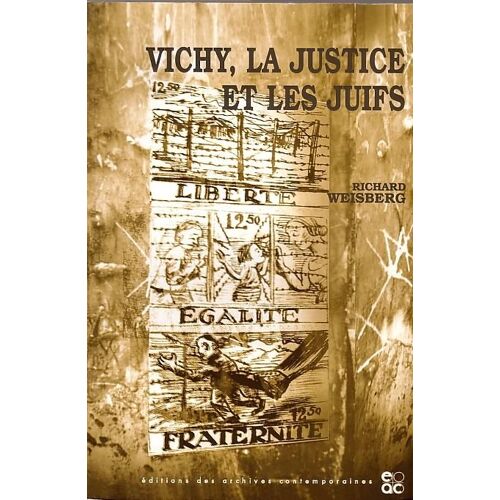 Vichy, La Justice Et Les Juifs