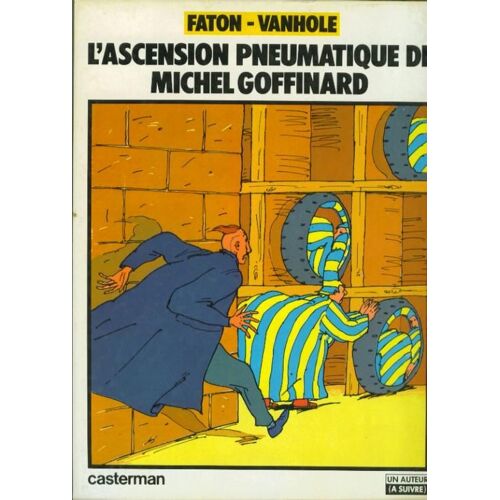 L'ascension Pneumatique De Michel Goffinard