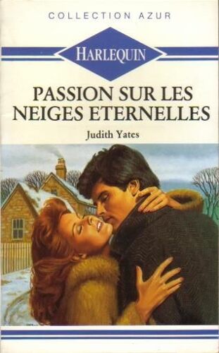Passion Sur Les Neiges Éternelles