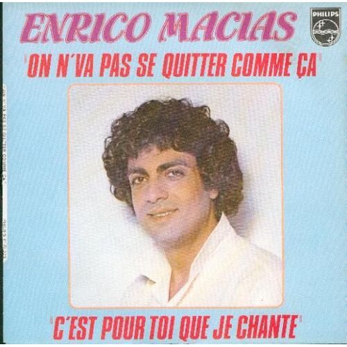 On N'va Pas Se Quitter Comme Ça - C'est Pour Toi Que Je Chante