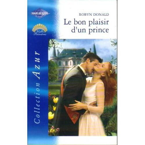 Le Bon Plaisir D'un Prince