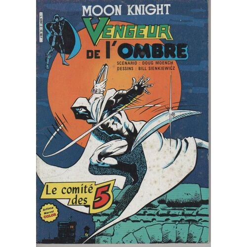 Moon Knight N° 02 : Le Comité Des 5 (Scénario : Doug Moench / Dessins : Bill Sienkiewickz)