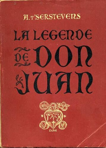 La Legende De Don Juan   de a t'serstevens  Format  (Livre)