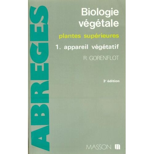Biologie Végétale N° 1 - Plantes Supérieures