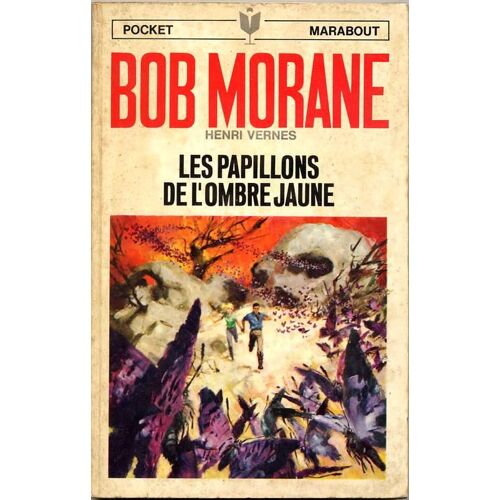 Bob Morane  Les Papillons De L'ombre Jaune