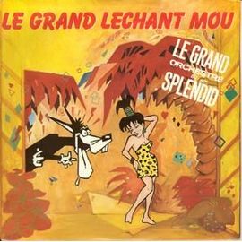 Le Grand Mechant Mou