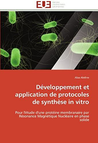 Développement Et Application De Protocoles De Synthèse In Vitro