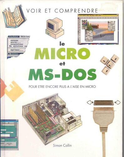 Voir Et Comprendre - Micro Et Ms Dos