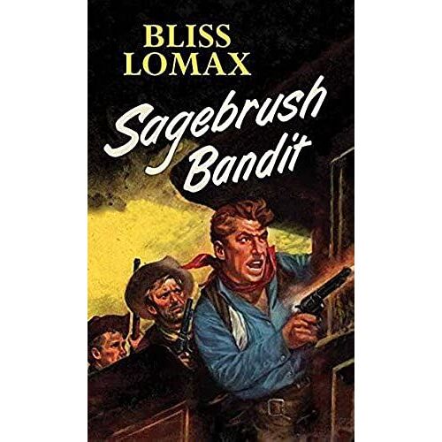 Sagebrush Bandit