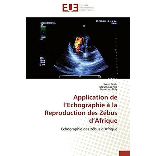 Application De L'echographie À La Reproduction Des Zébus D'afrique