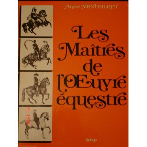 Les Maîtres De L'oeuvre Équestre