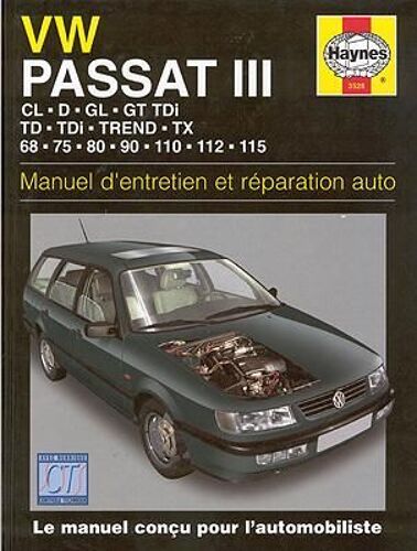 Volkswagan Passat Iii - Manuel D'entretien Et Réparation Auto