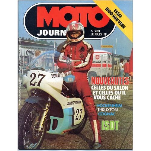 Moto Journal N° 283 : Nouveautés : Celles Du Salon Et Celles Qu'il Vous Cache