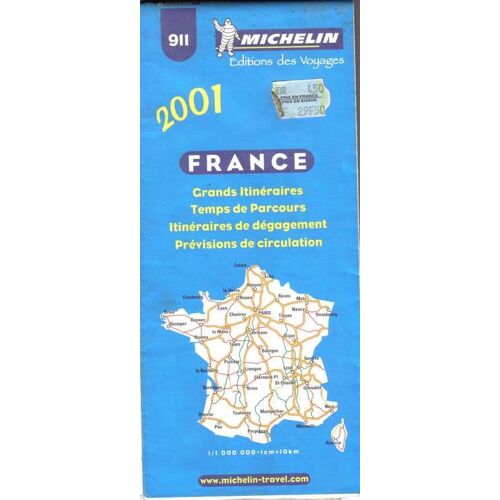 France - Grands Itinéraires, Temps De Parcours, Itinéraires De Dégagement, Prévisions De Circulation, 1/ 1000 000, Édition 2001