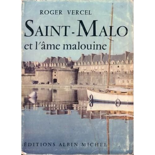 Saint-Malo Et L'ame Malouine