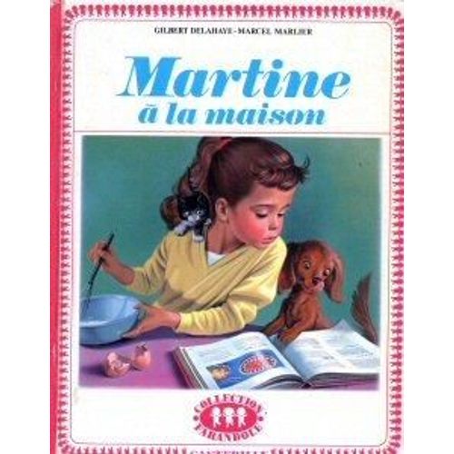 Martine À La Maison - 8 Récits