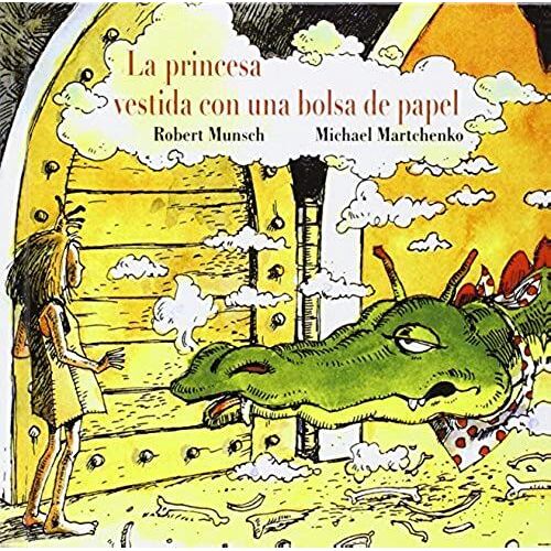 La Princesa Vestida Con Una Bolsa De Papel / Paper Bag Princess