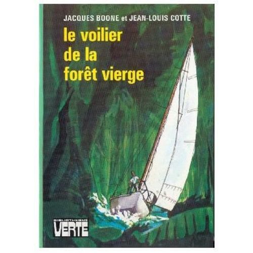 Le Voilier De La Forêt Vierge