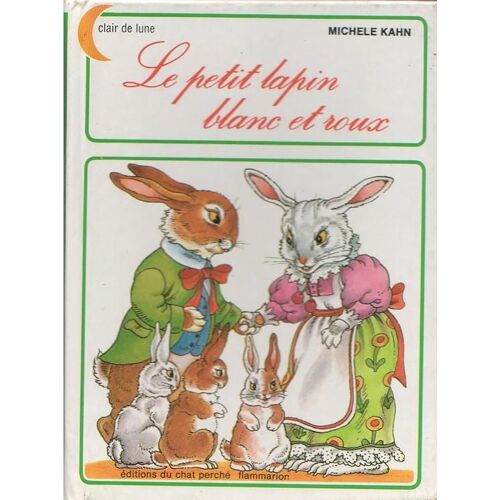Le Petit Lapin Blanc Et Roux