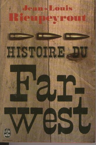 Histoire Du Far West
