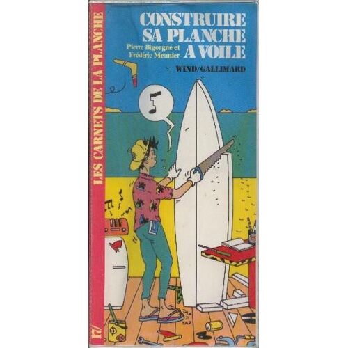 Construire Sa Planche À Voile
