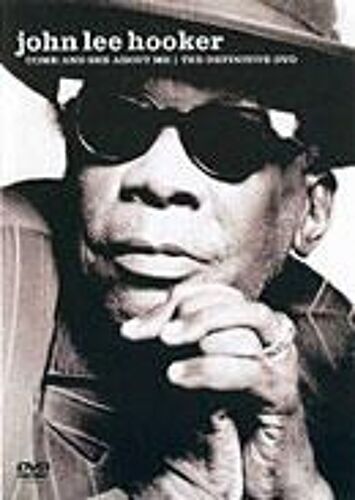 John Lee Hooker - Come And See About Me - The Definitive Dvd