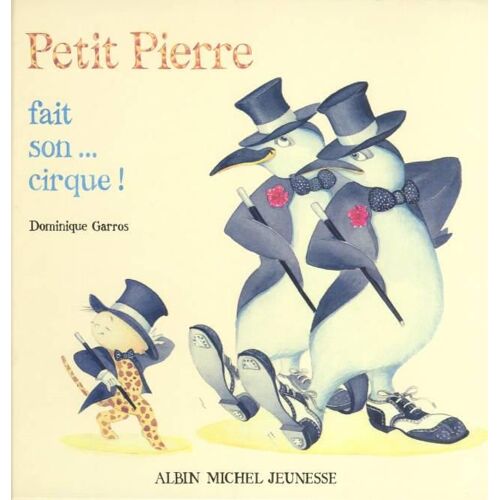 Petit Pierre Fait Son Cirque