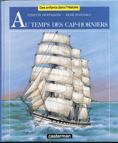 Au Temps Des Cap-Horniers