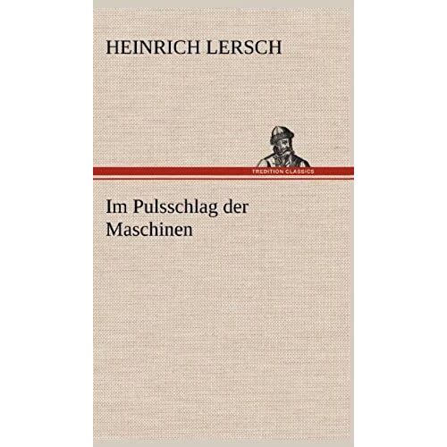 Im Pulsschlag Der Maschinen