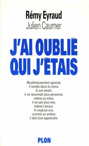 J'ai Oublié Qui J'étais