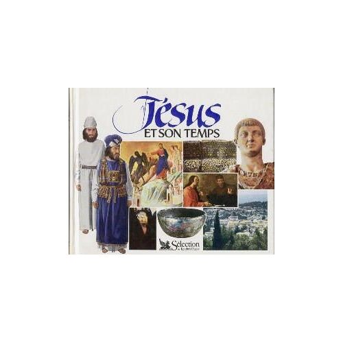 Jésus Et Son Temps