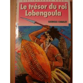 Le Trésor Du Roi Lobengoula