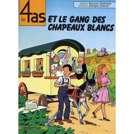 Les 4 As Tome 13 - Les 4 As Et Le Gang Des Chapeaux Blancs