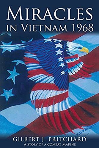 Miracles In Vietnam 1968